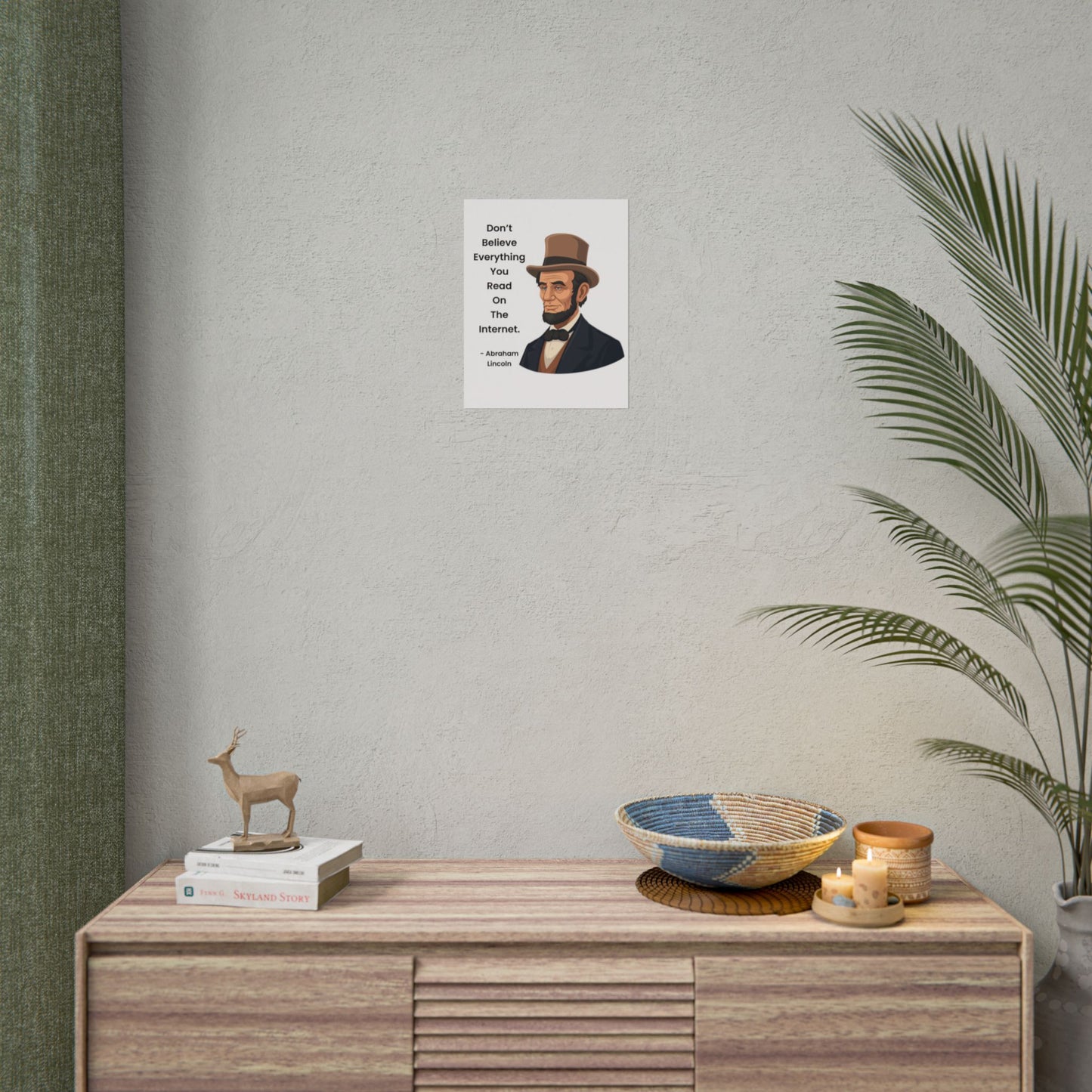 Abraham Lincoln Funny Internet Quote Rolled Poster