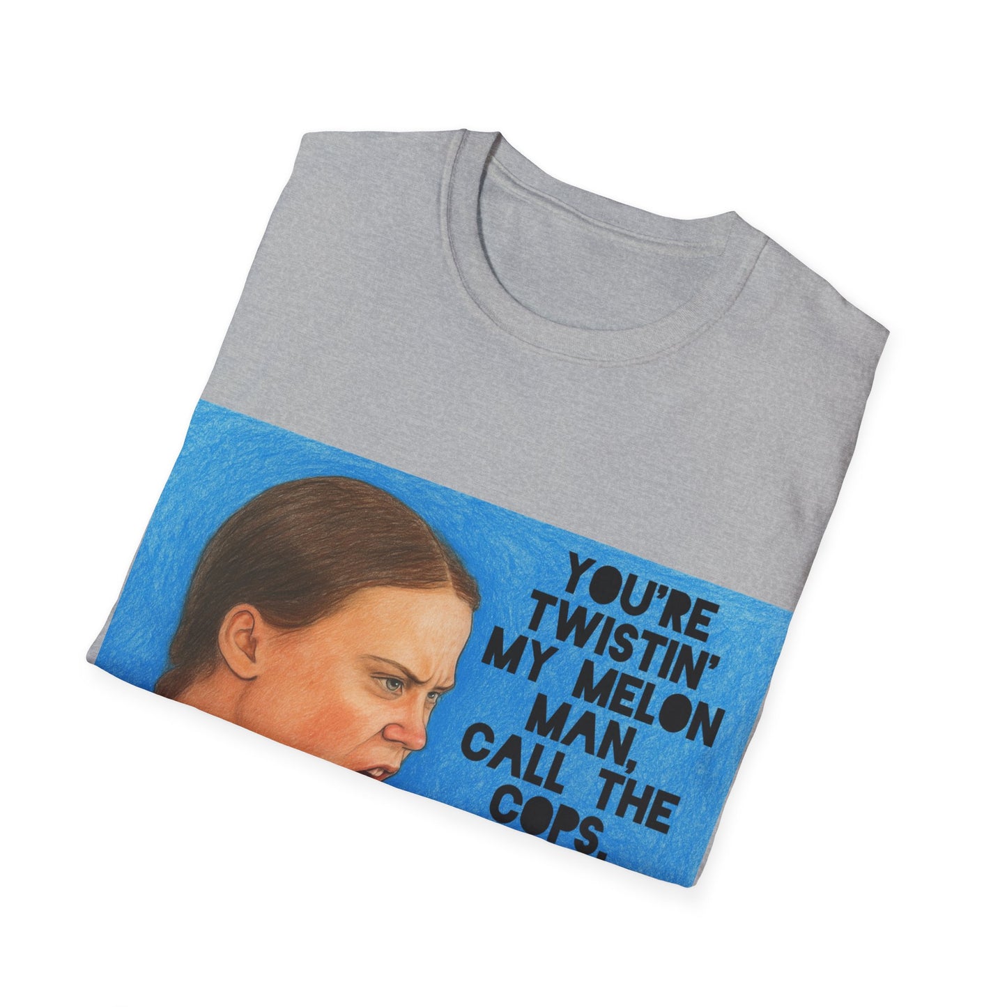 Greta Thunberg Happy Mondays Step On Quote T-Shirt