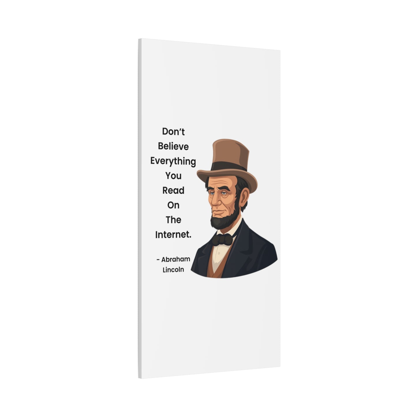 Abraham Lincoln Funny Internet Quote Canvas