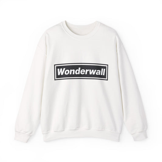 Wonderwall Sweatshirt