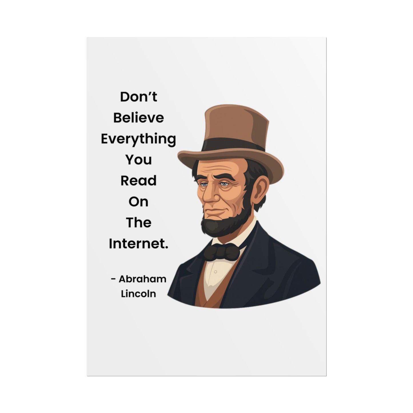 Abraham Lincoln Funny Internet Quote Rolled Poster