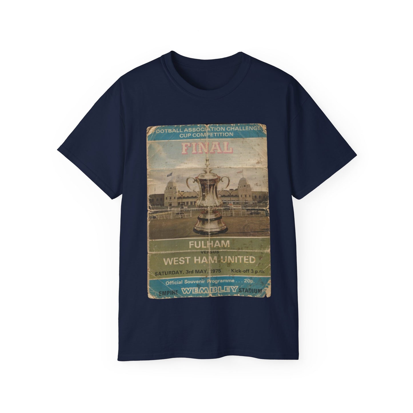 1975 FA Cup Final Programme Poster West Ham Fulham Unisex Ultra Cotton Tee