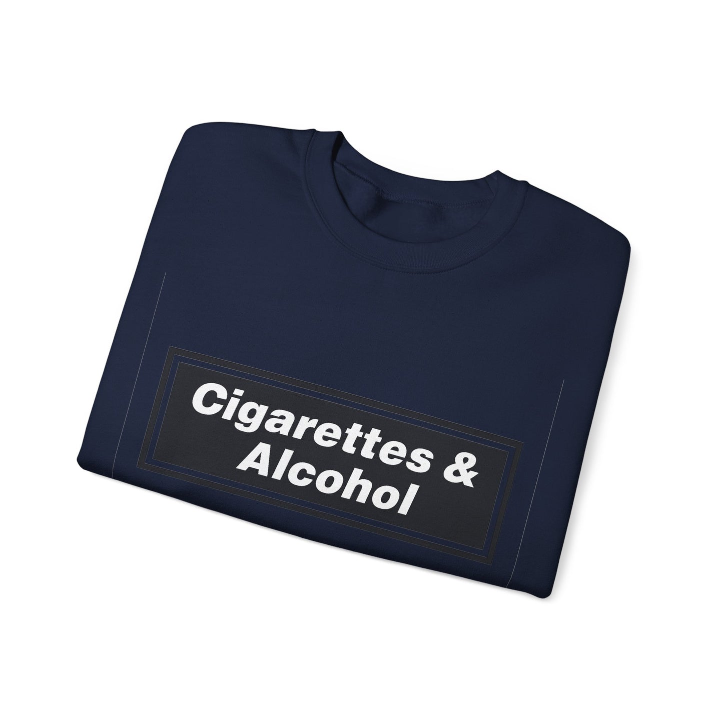 Cigarettes & Alcohol Crewneck Sweatshirt