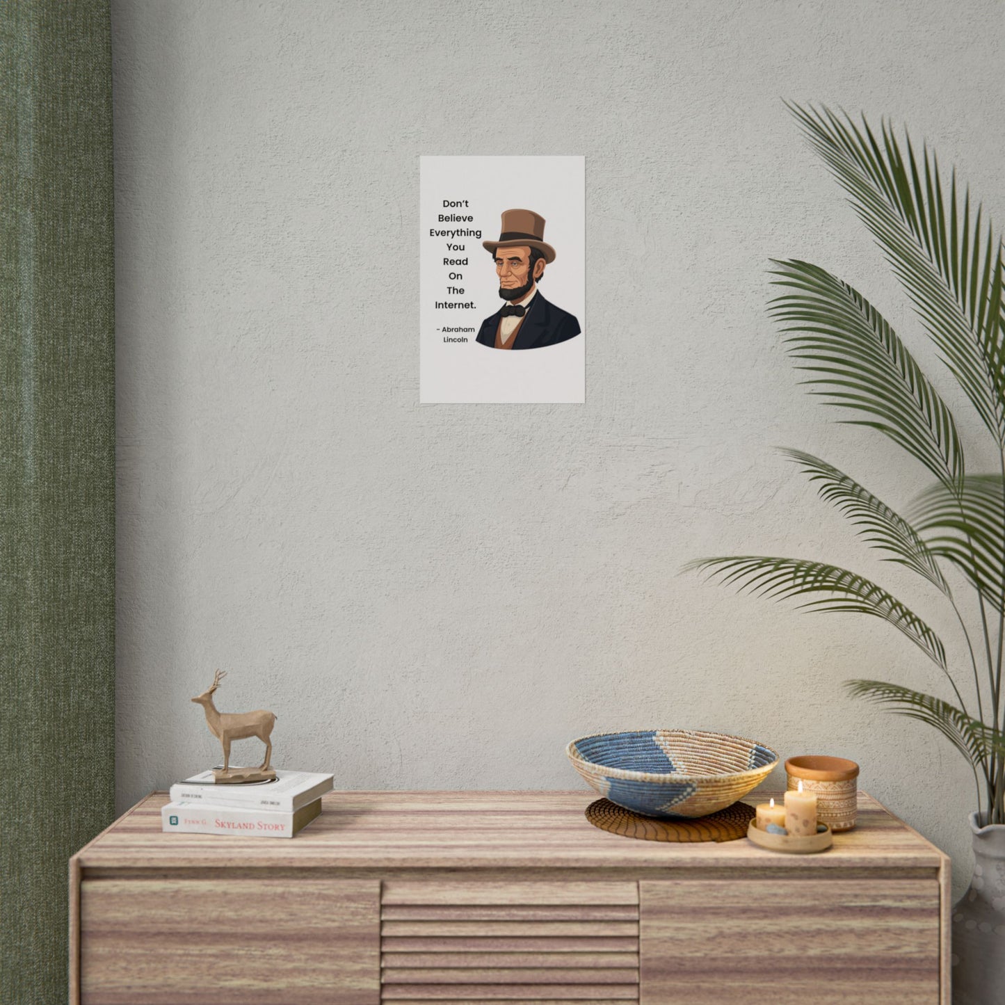 Abraham Lincoln Funny Internet Quote Rolled Poster