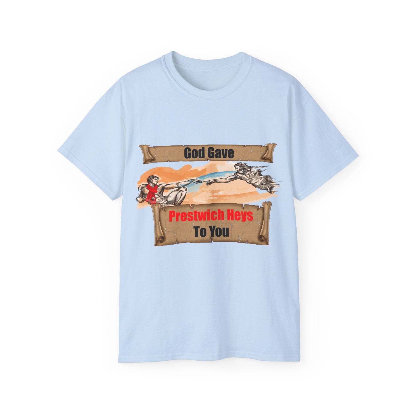 God Gave Prestwich Heys To You