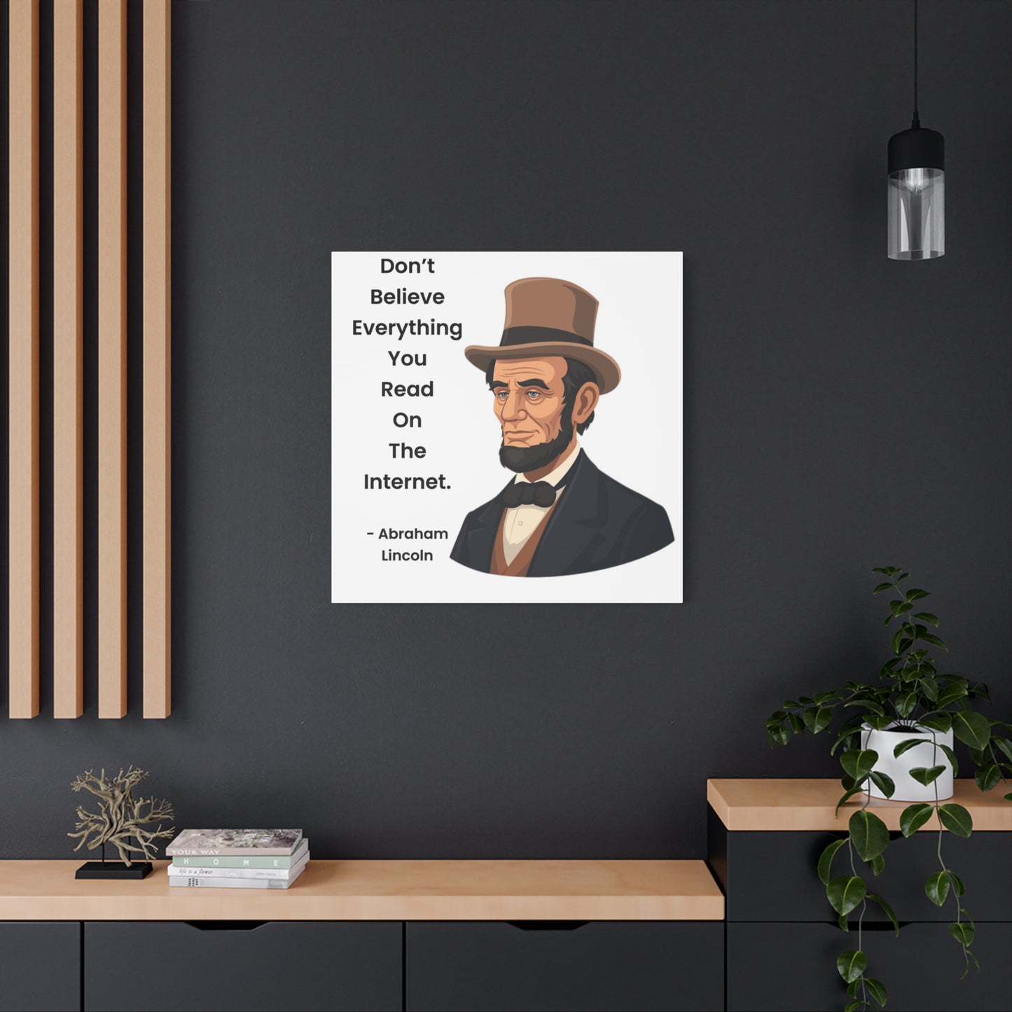 Abraham Lincoln Funny Internet Quote Canvas