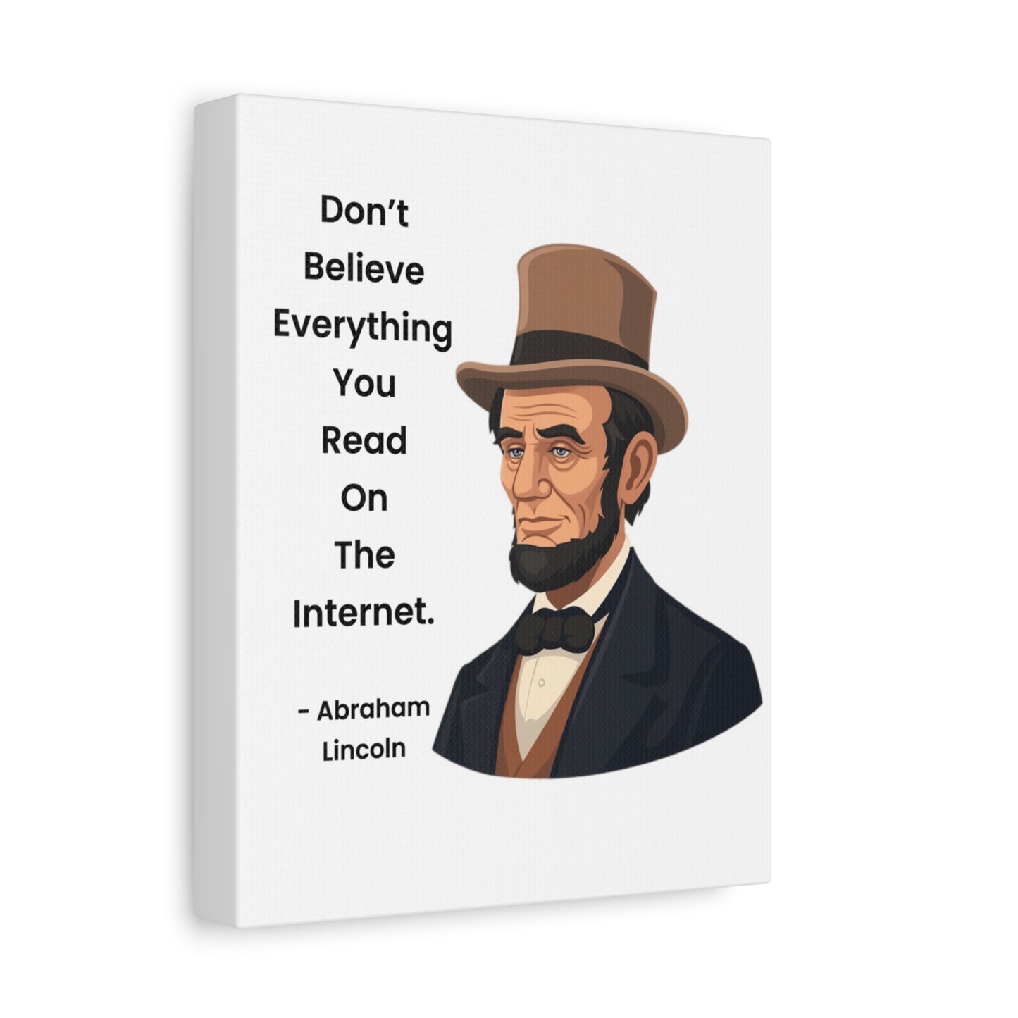 Abraham Lincoln Funny Internet Quote Canvas