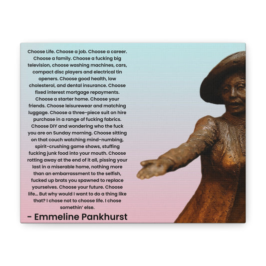 Emmeline Pankhurst Funny Trainspotting Quote Canvas