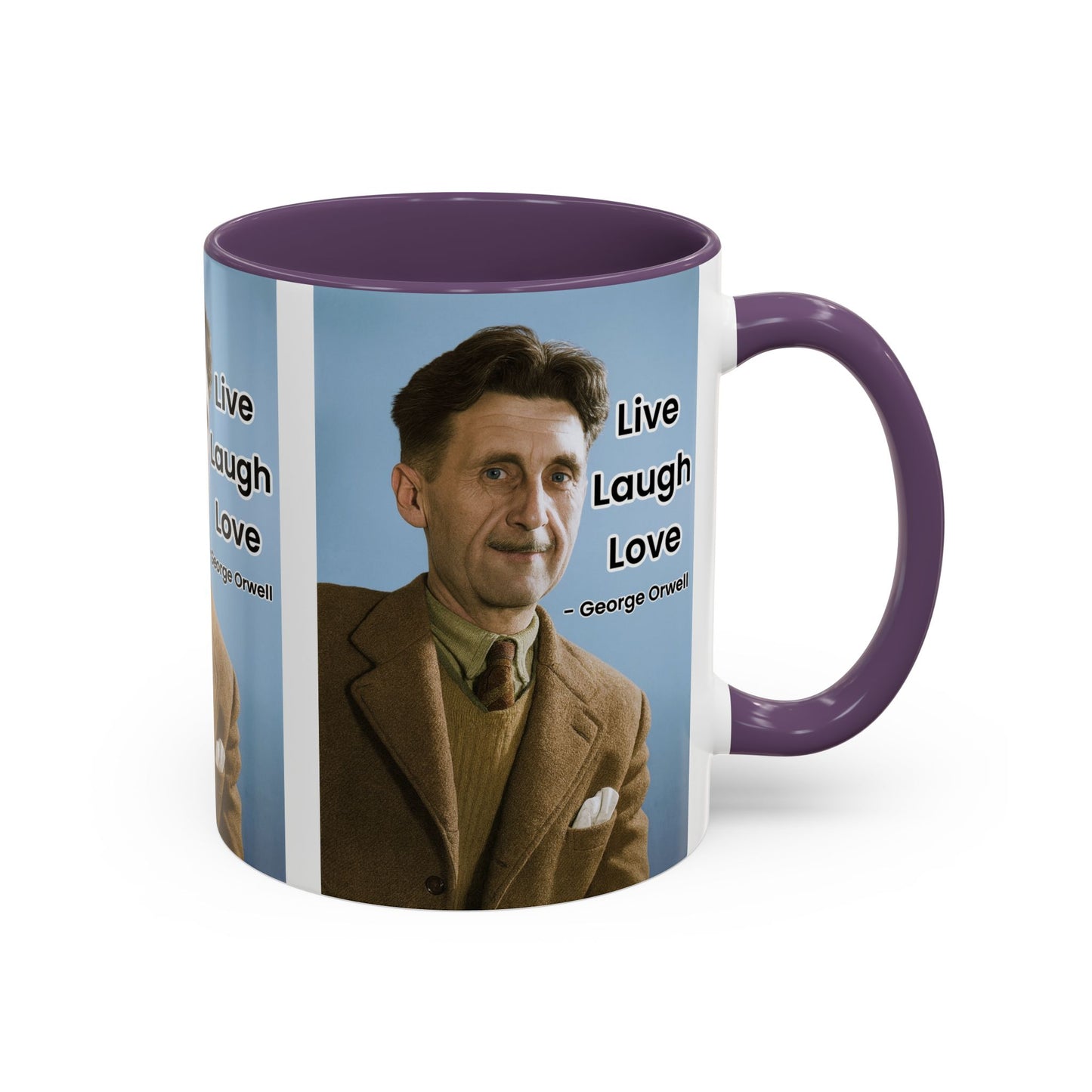 George Orwell Live Laugh Love Quote Coffee Mug