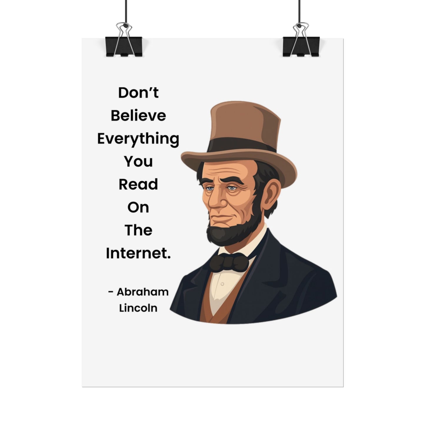 Abraham Lincoln Funny Internet Quote Rolled Poster
