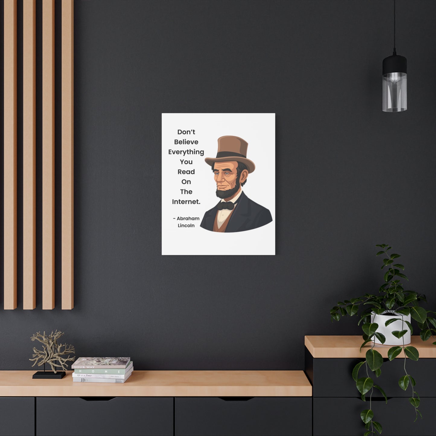 Abraham Lincoln Funny Internet Quote Canvas