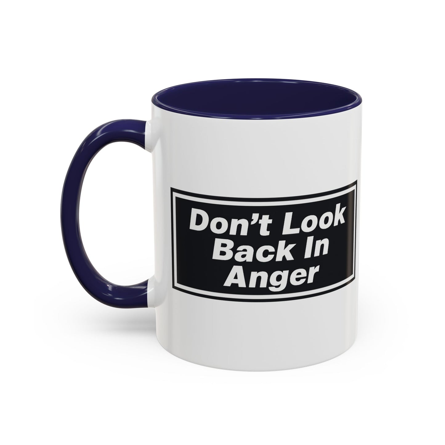 Don’t Look Back In Anger Mug