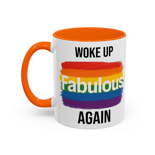Woke Up Fabulous Again Mug