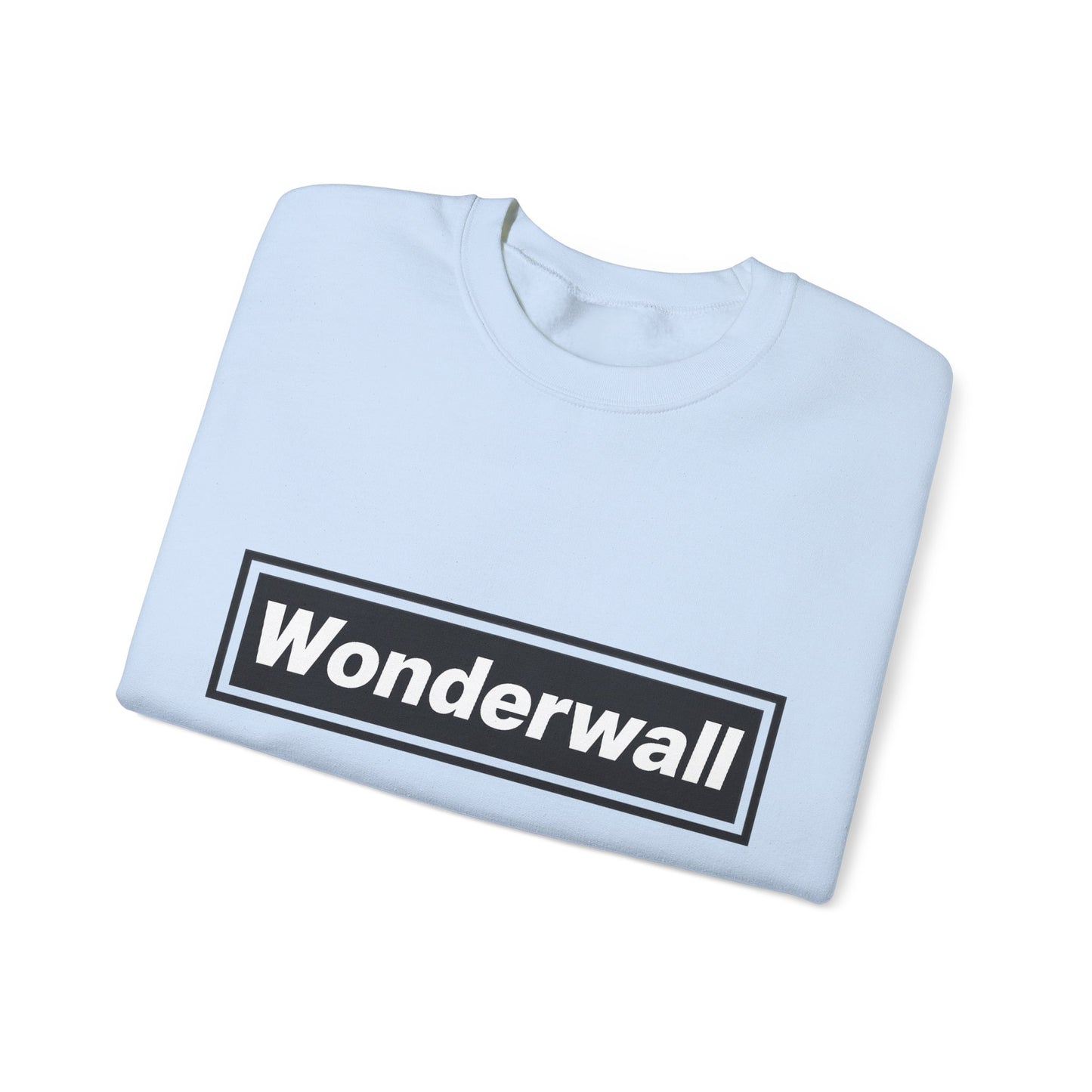 Wonderwall Sweatshirt
