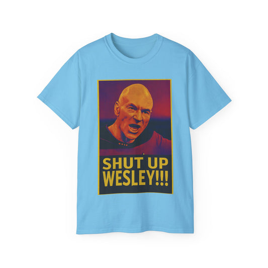 Captain Picard Shut Up Wesley T-Shirt