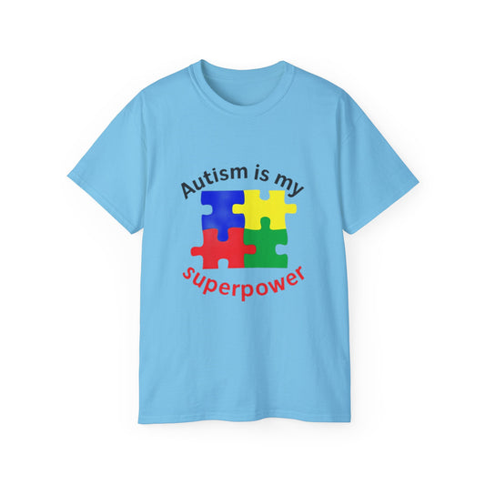 Autism Is My Superpower T-Shirt