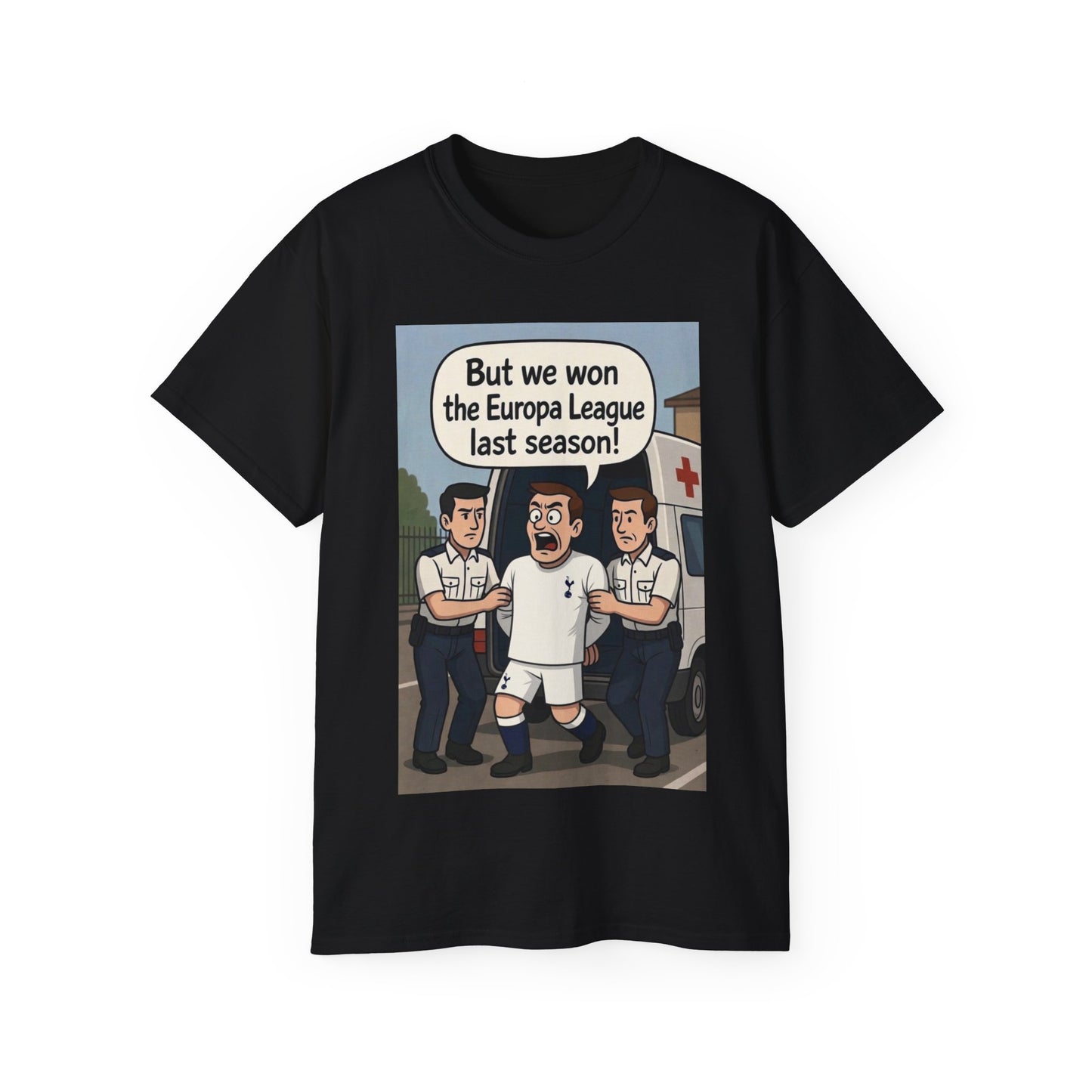Tottenham Hotspur But we won Unisex Ultra Cotton Tee
