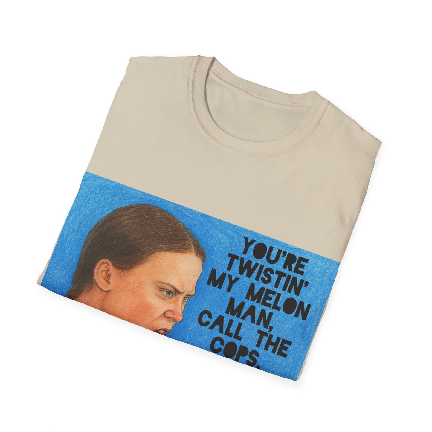 Greta Thunberg Happy Mondays Step On Quote T-Shirt