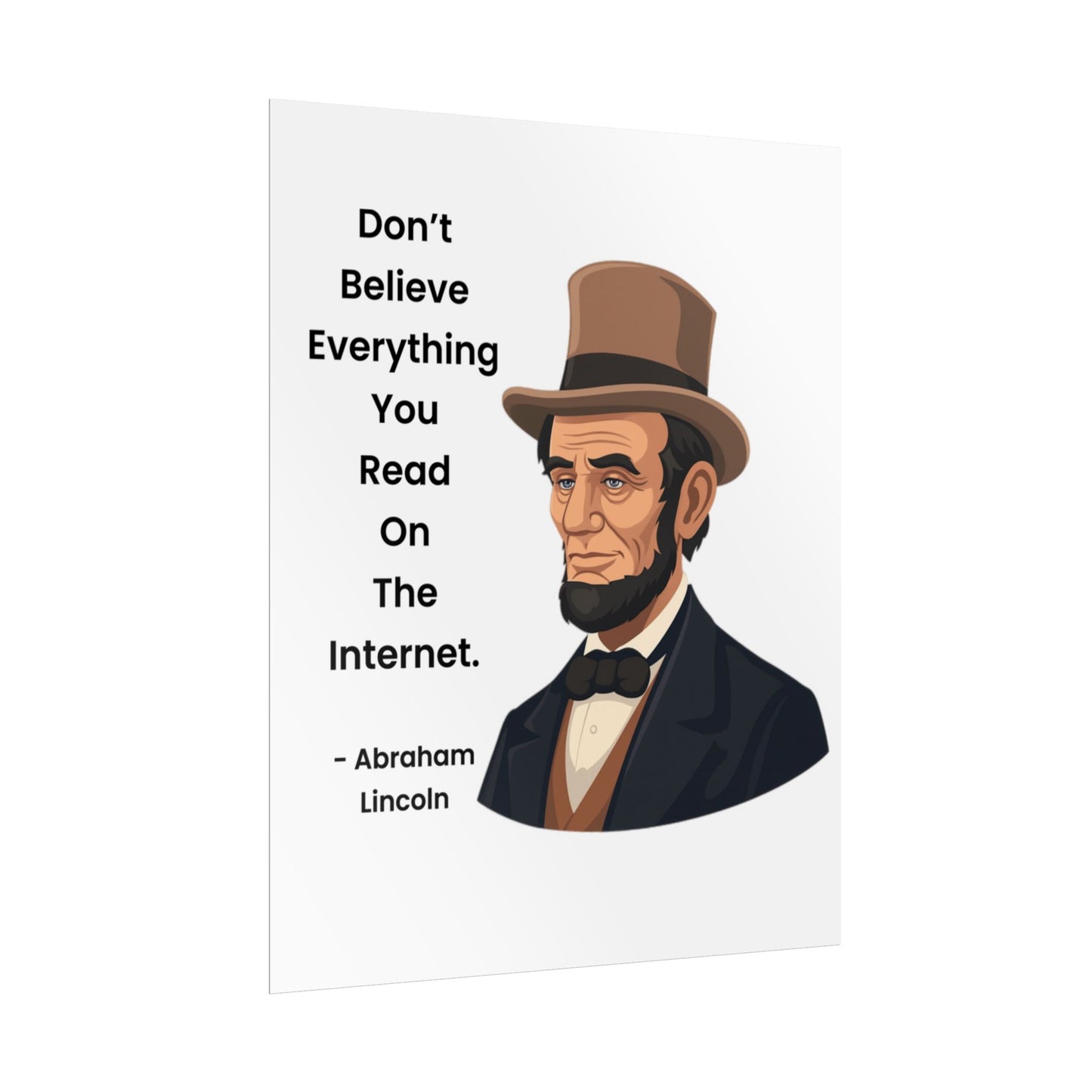 Abraham Lincoln Funny Internet Quote Rolled Poster
