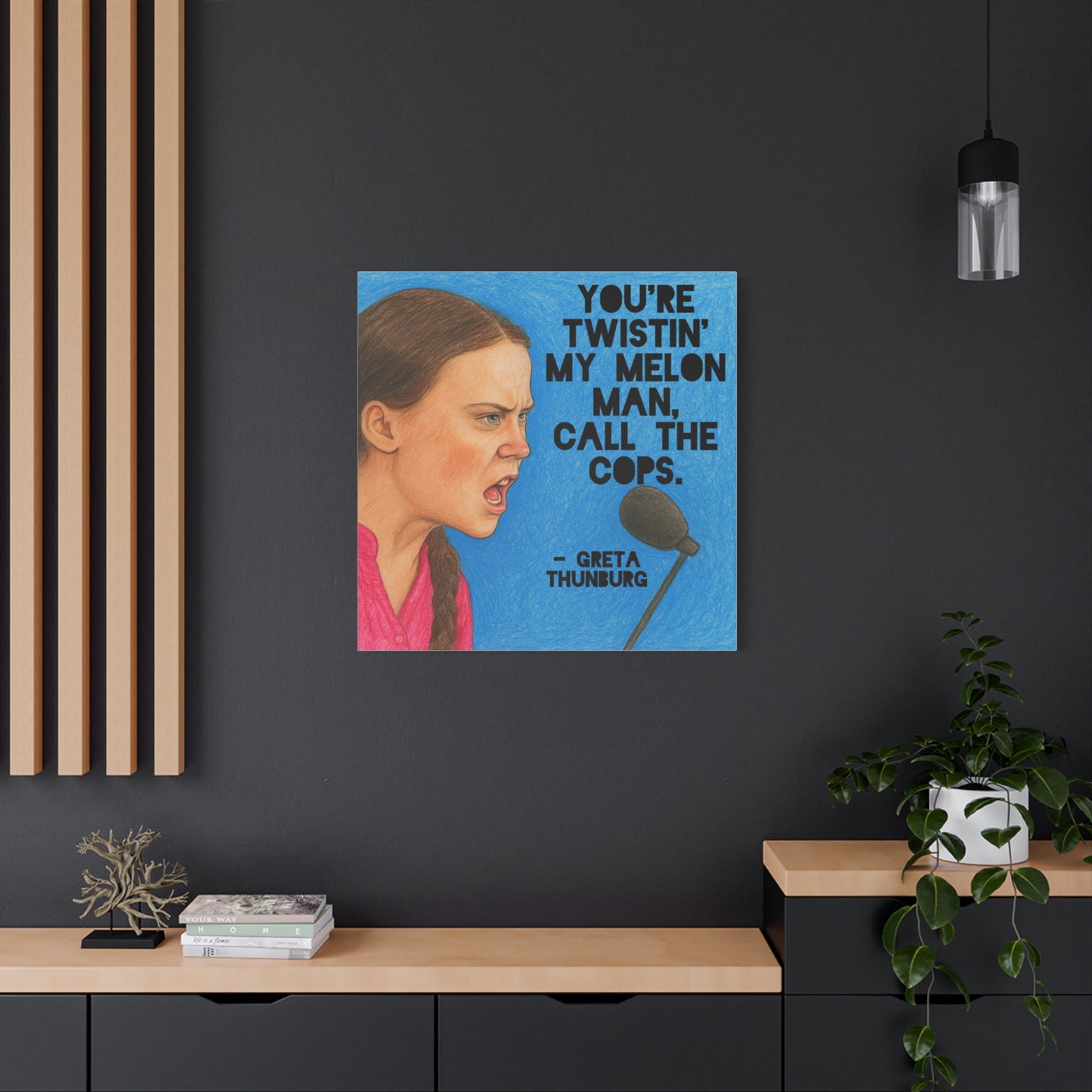 Greta Thunberg Step On Happy Mondays Quote Art Print