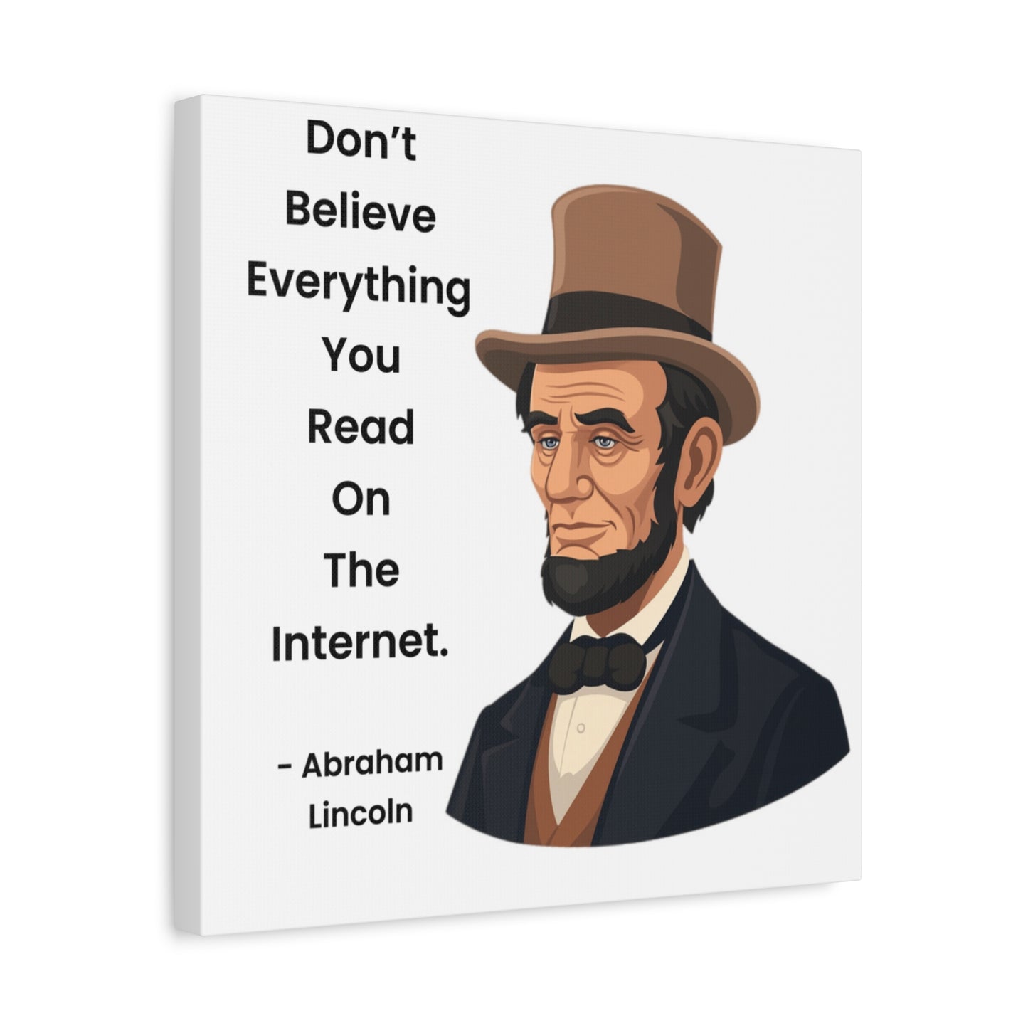 Abraham Lincoln Funny Internet Quote Canvas