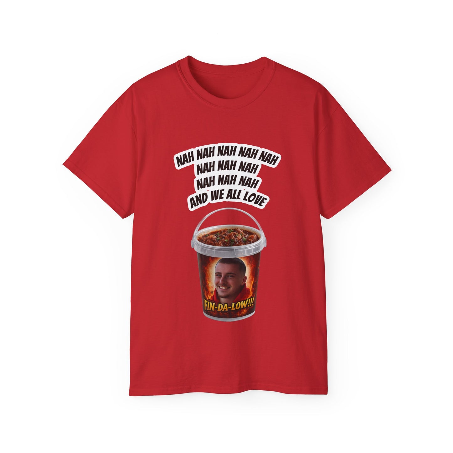Luke Findlow Vindaloo -Prestwich Heys Unisex Ultra Cotton Tee