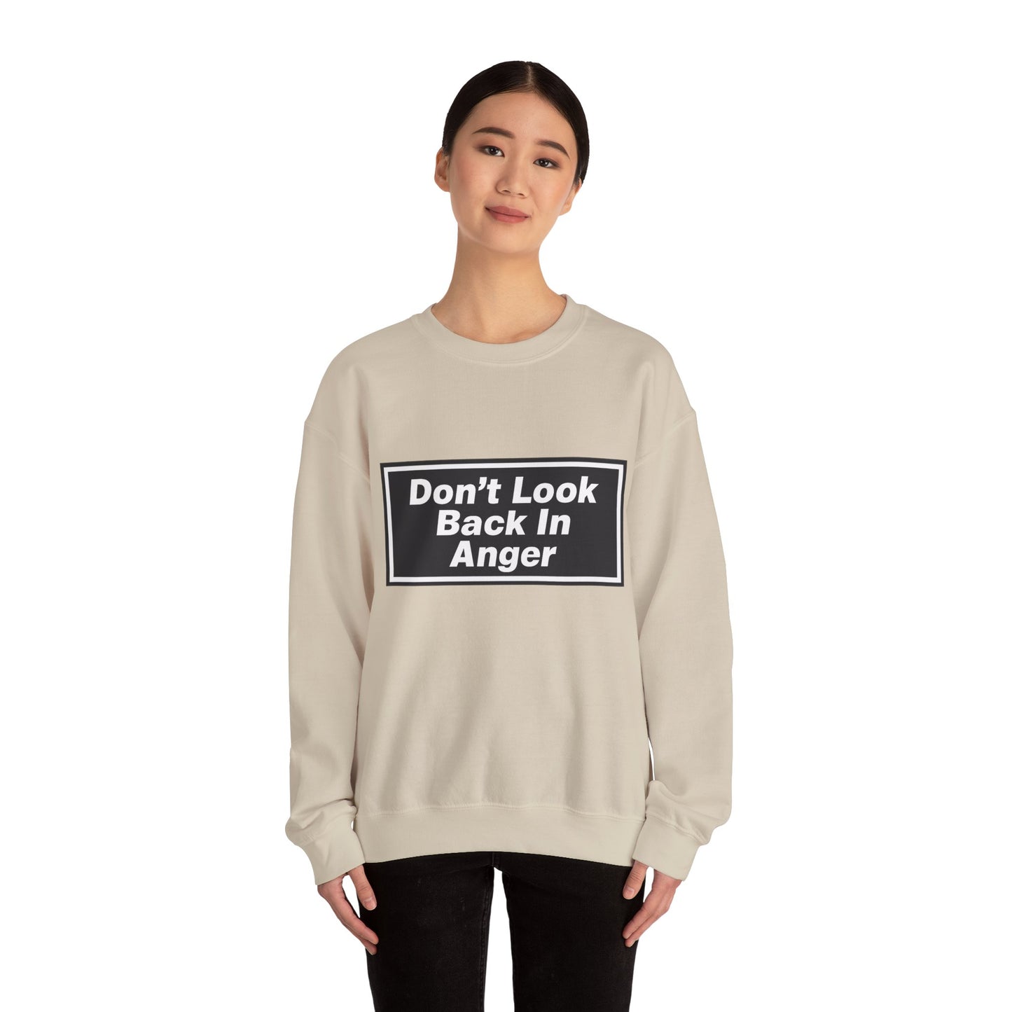 Don’t Look Back In Anger Sweatshirt