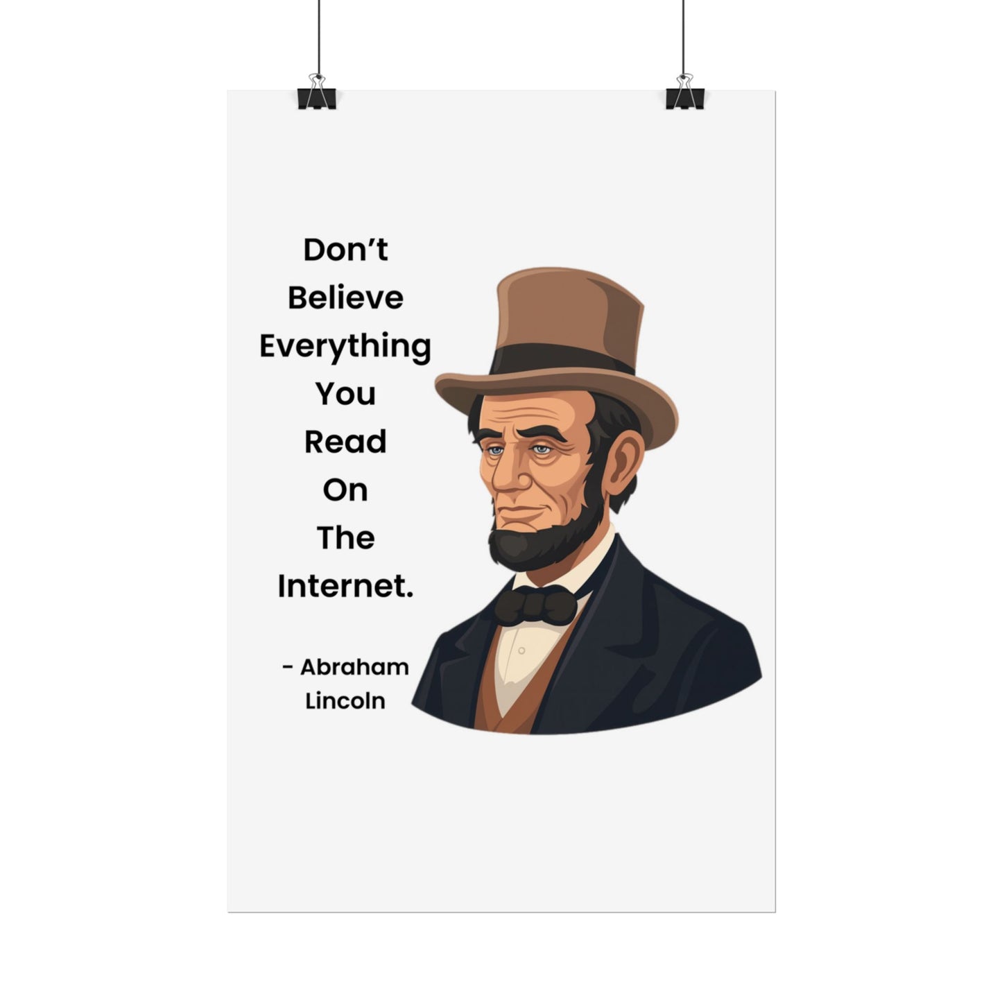 Abraham Lincoln Funny Internet Quote Rolled Poster