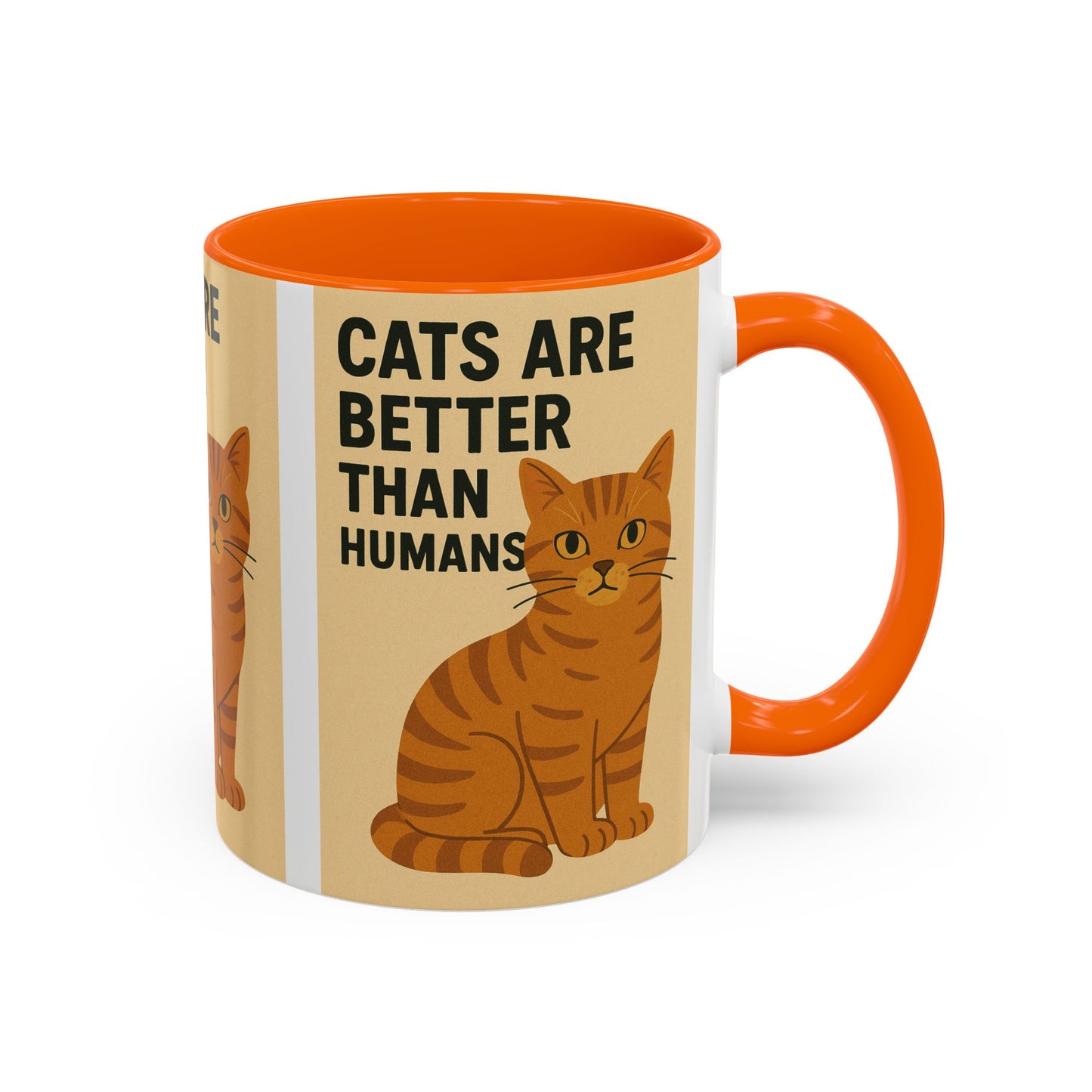 Cats Are Better Than Humans Mug