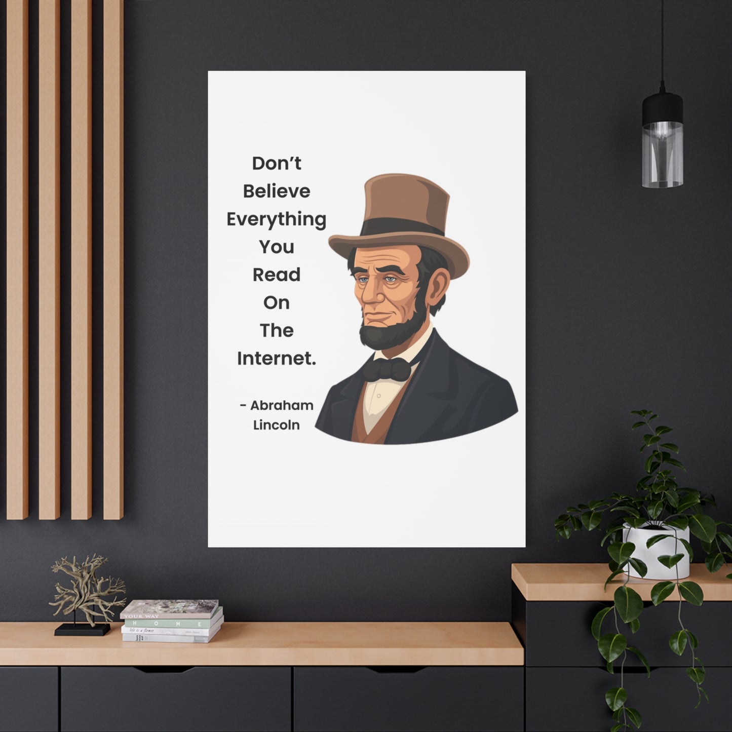 Abraham Lincoln Funny Internet Quote Canvas