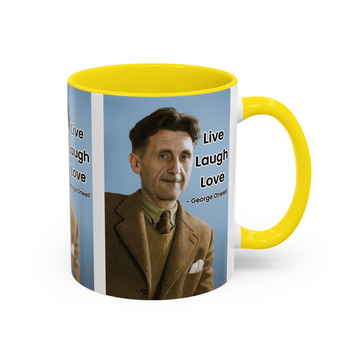 George Orwell Live Laugh Love Quote Coffee Mug