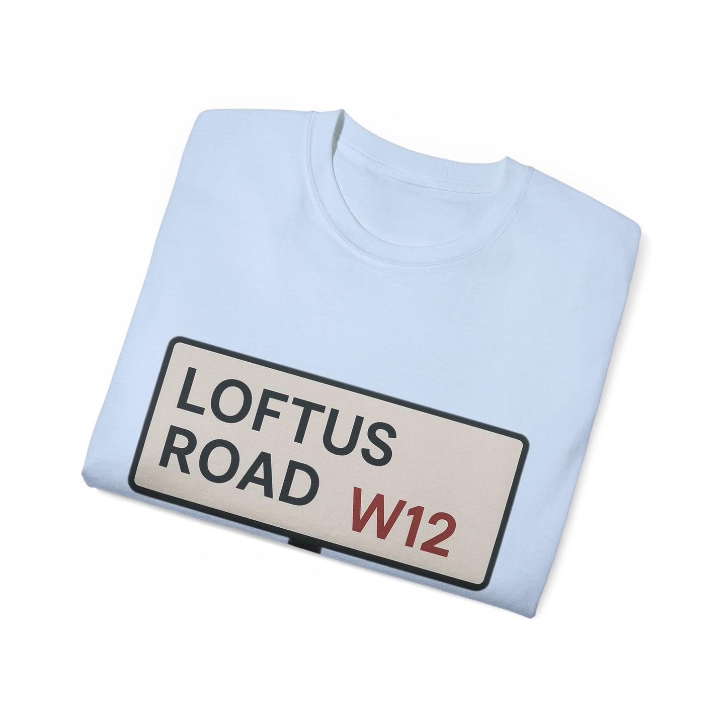 Loftus Road QPR Road Sign T-Shirt