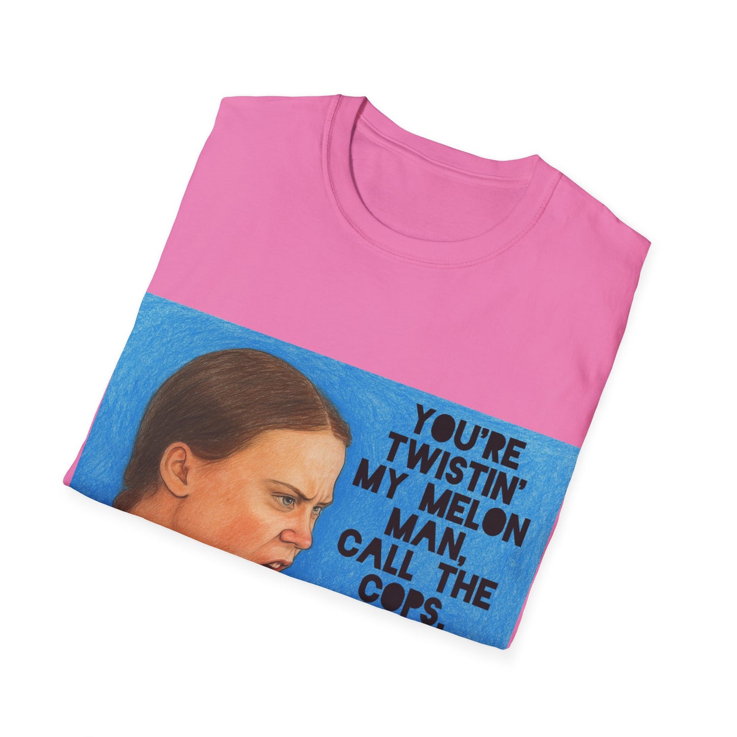 Greta Thunberg Happy Mondays Step On Quote T-Shirt