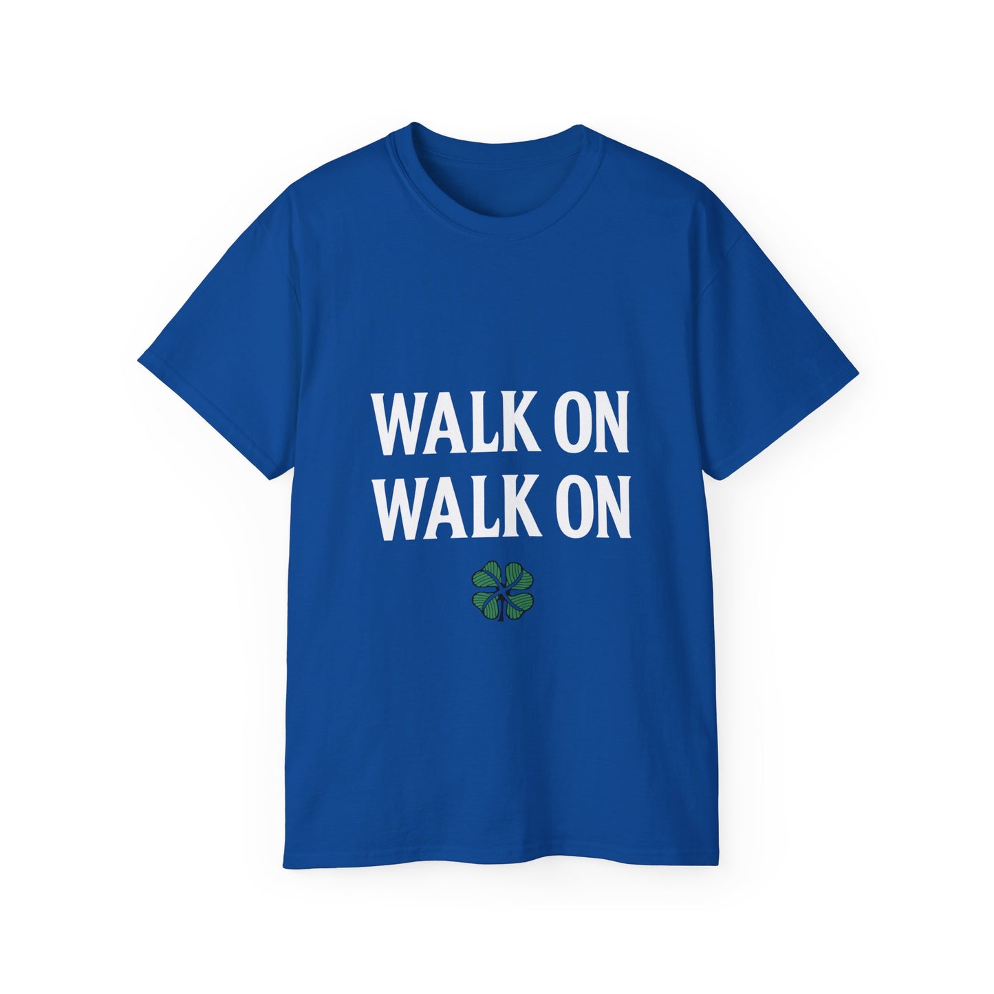 Celtic Walk On You’ll Never Walk Alone T-Shirt