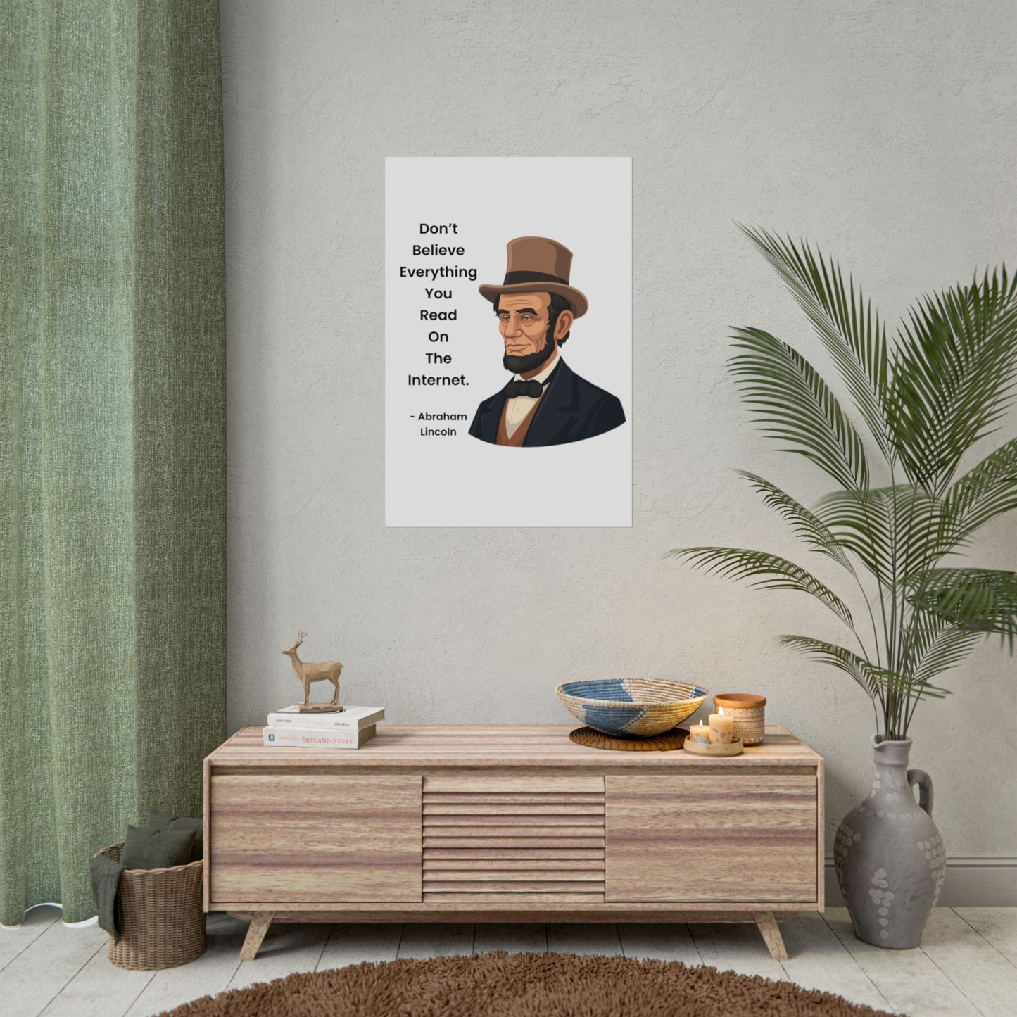 Abraham Lincoln Funny Internet Quote Rolled Poster