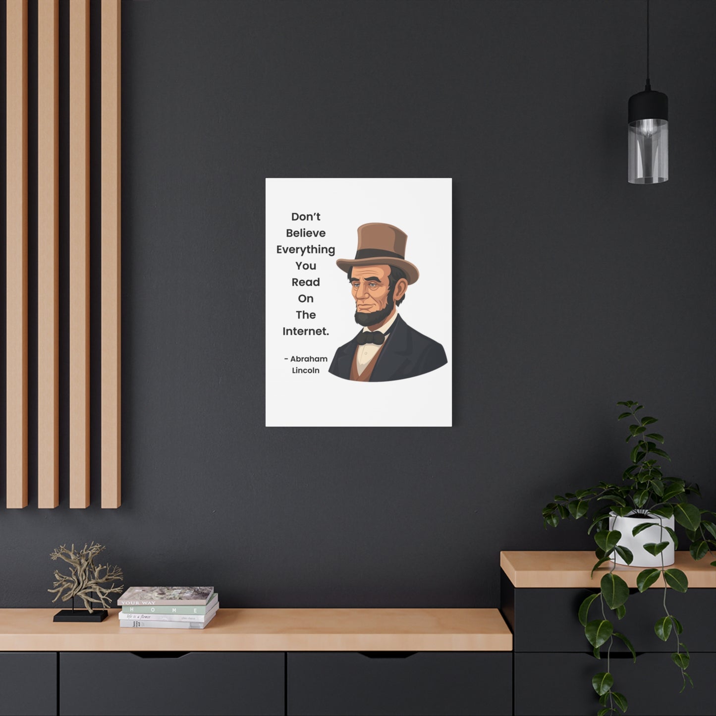 Abraham Lincoln Funny Internet Quote Canvas