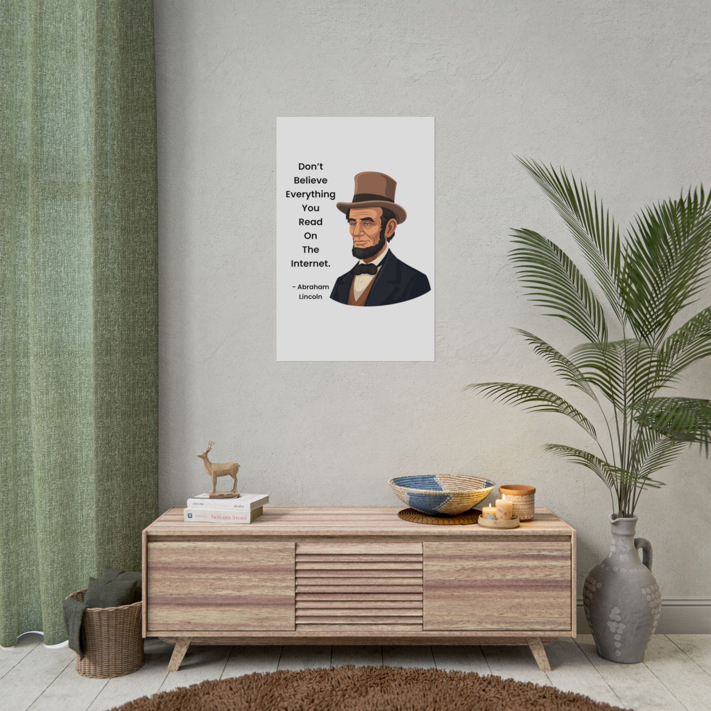 Abraham Lincoln Funny Internet Quote Rolled Poster