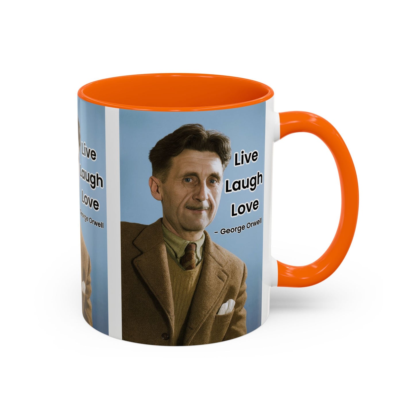 George Orwell Live Laugh Love Quote Coffee Mug
