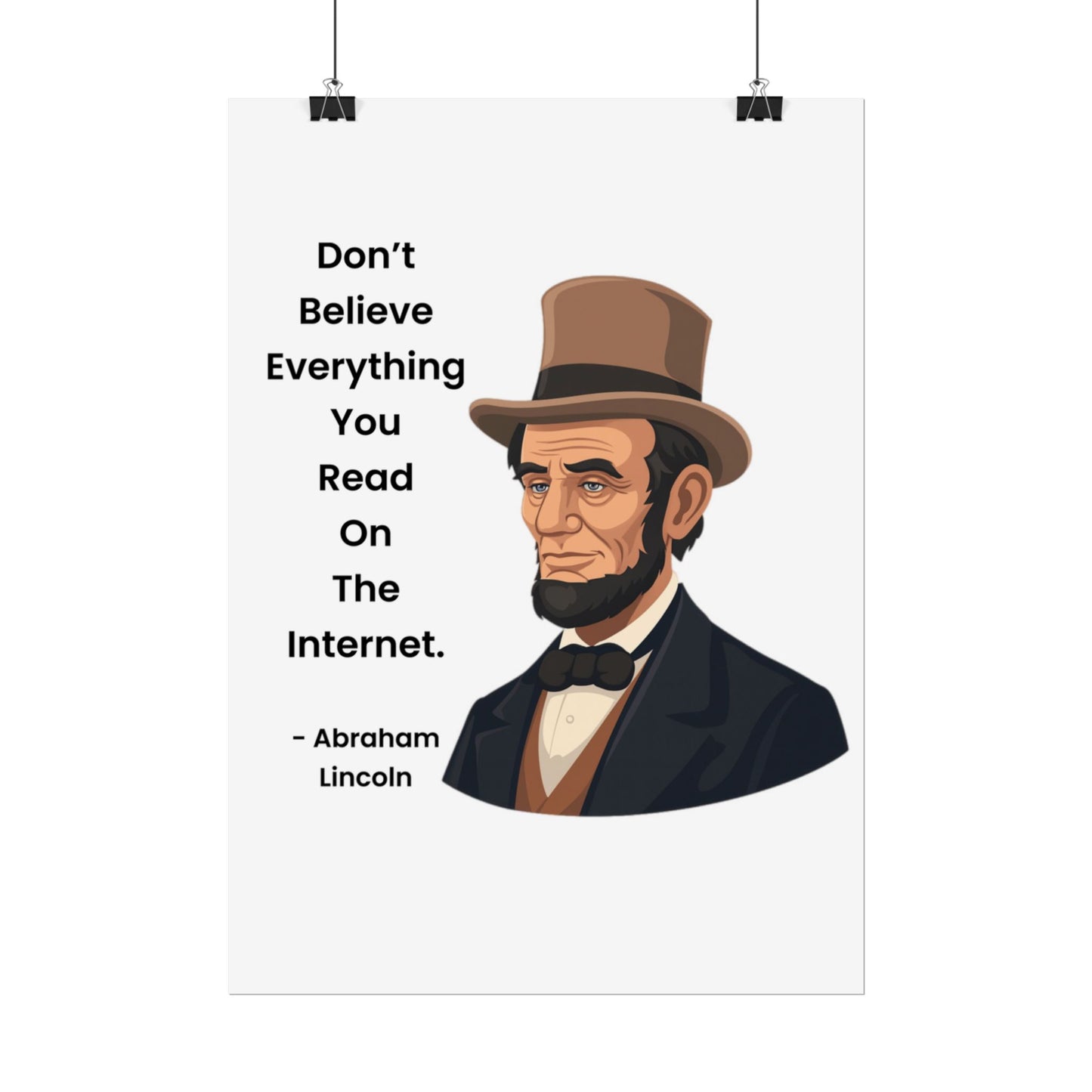 Abraham Lincoln Funny Internet Quote Rolled Poster