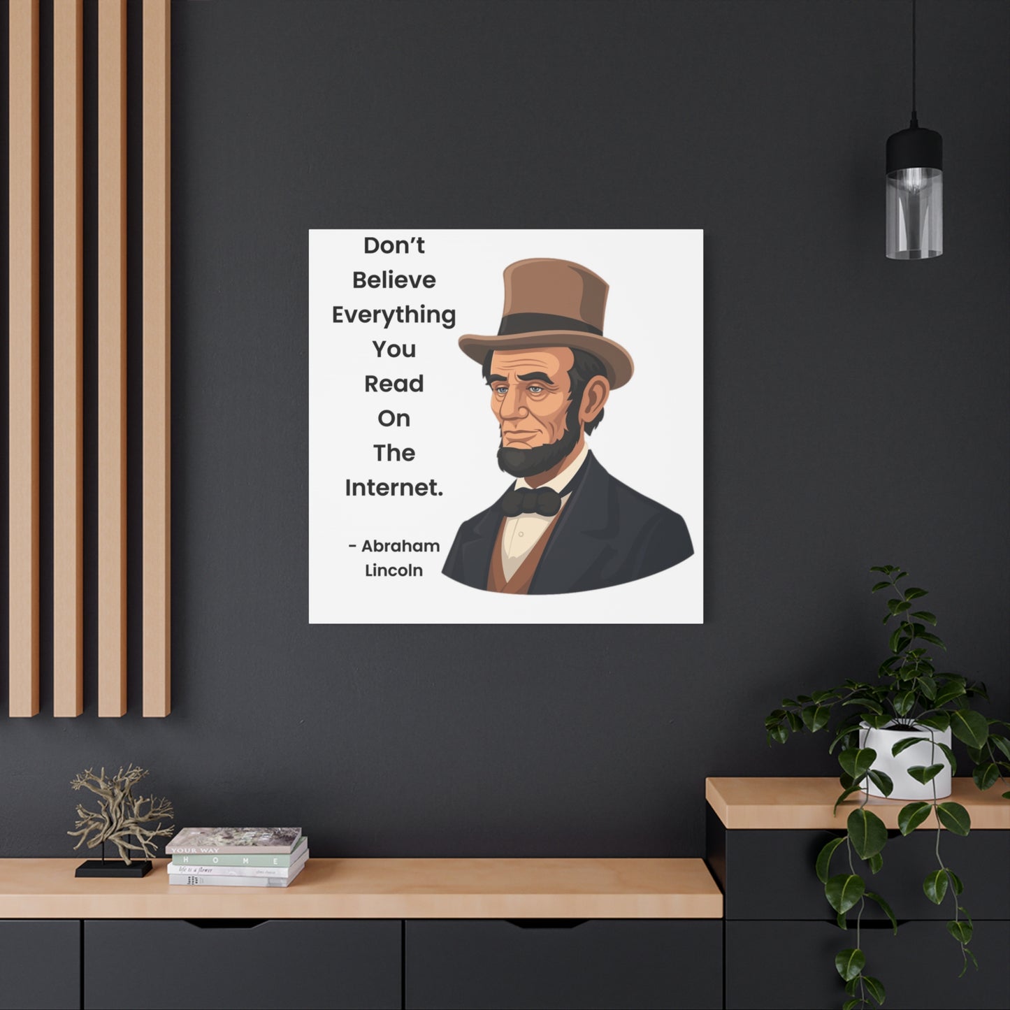 Abraham Lincoln Funny Internet Quote Canvas