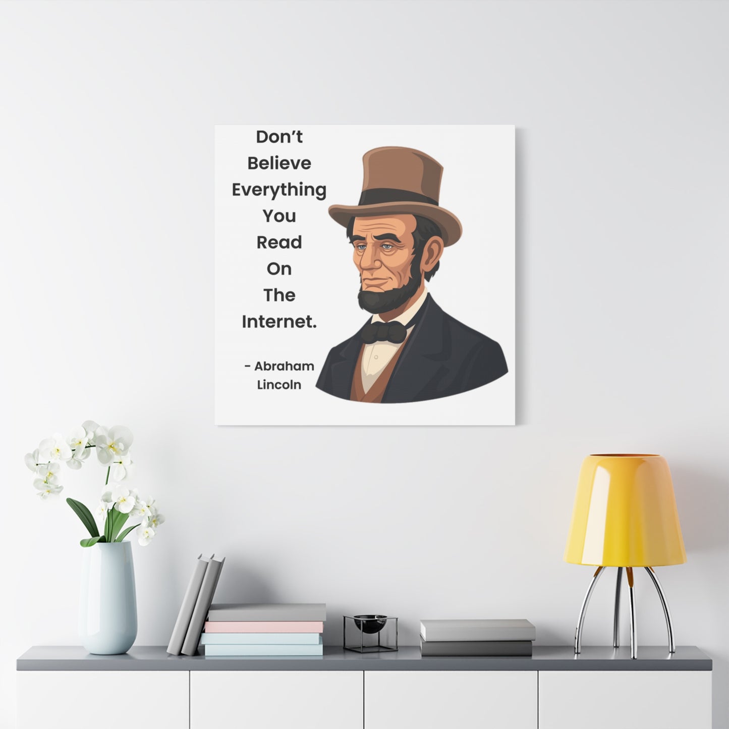 Abraham Lincoln Funny Internet Quote Canvas
