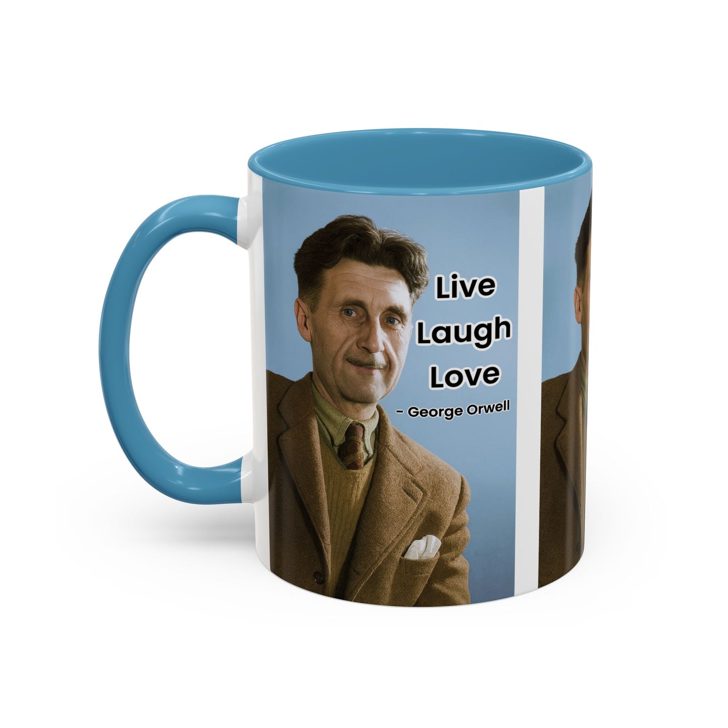 George Orwell Live Laugh Love Quote Coffee Mug