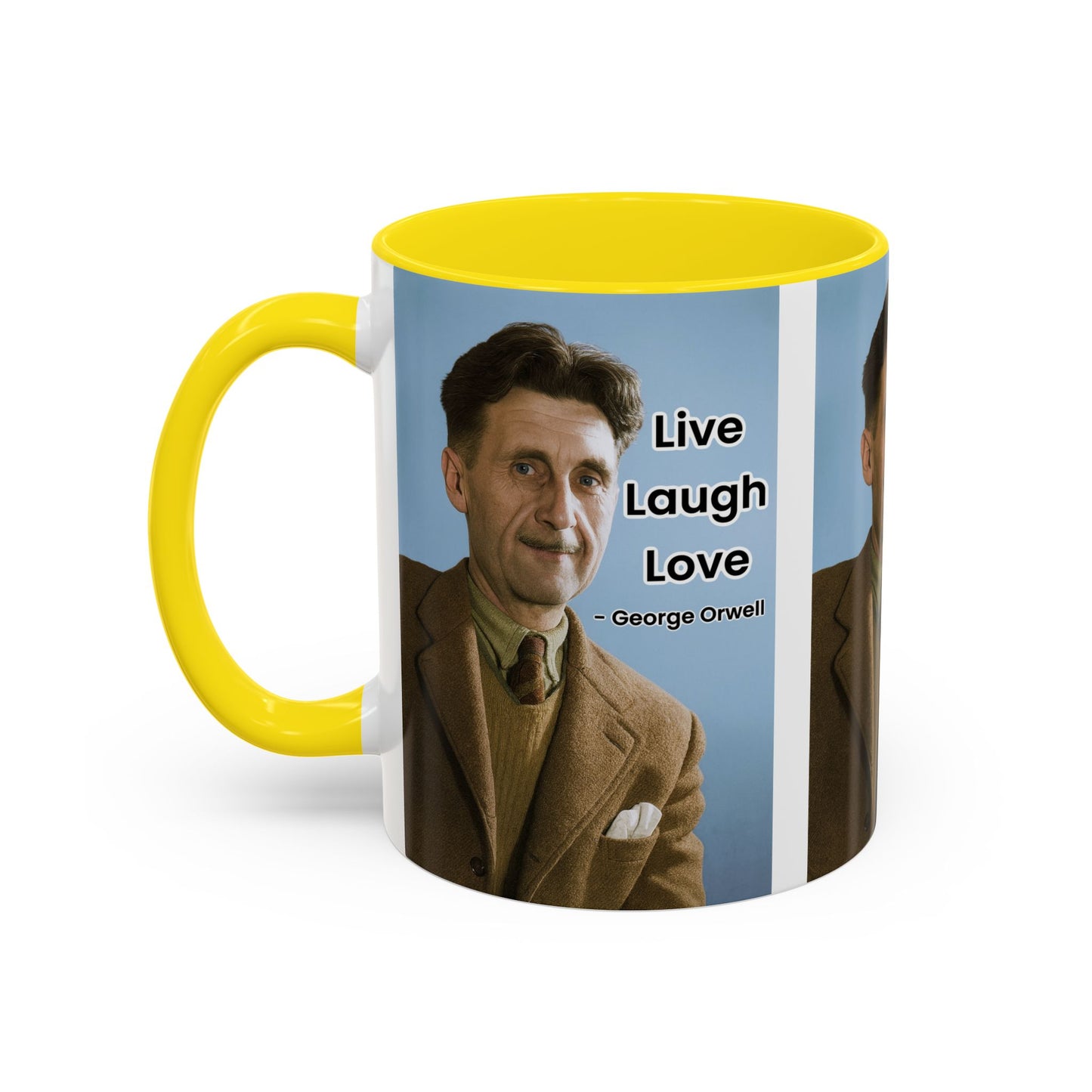 George Orwell Live Laugh Love Quote Coffee Mug