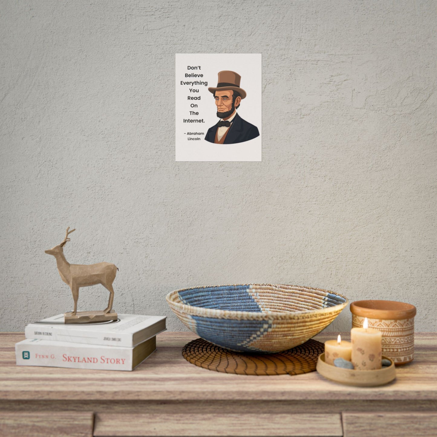 Abraham Lincoln Funny Internet Quote Rolled Poster