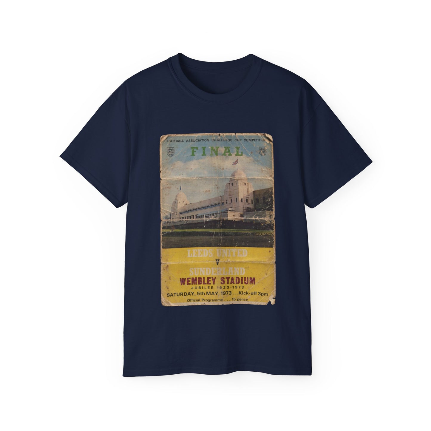 1973 FA Cup Final Programme Sunderland Leeds United Unisex Ultra Cotton Tee