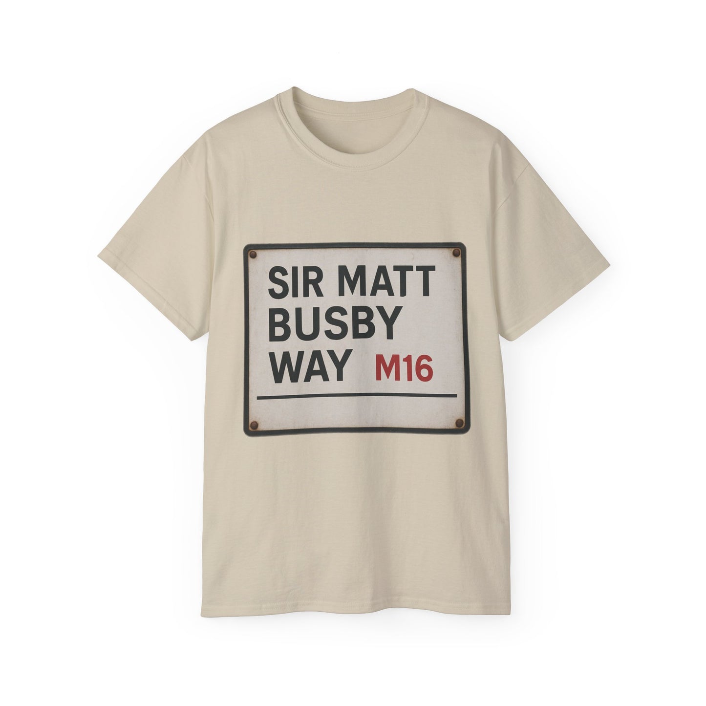Sir Matt Busby Way Road Sign T-Shirt