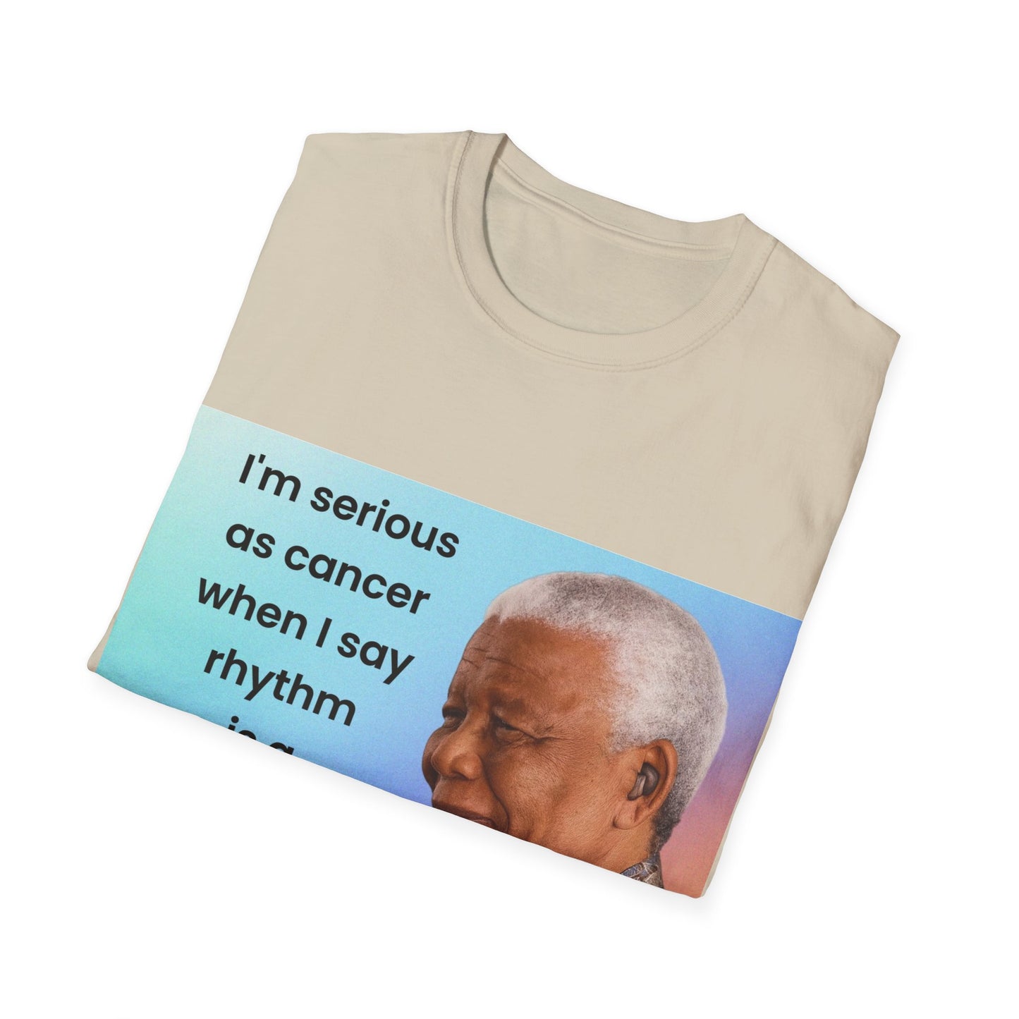 Nelson Mandela Rhythm Is A Dancer Quote T-Shirt