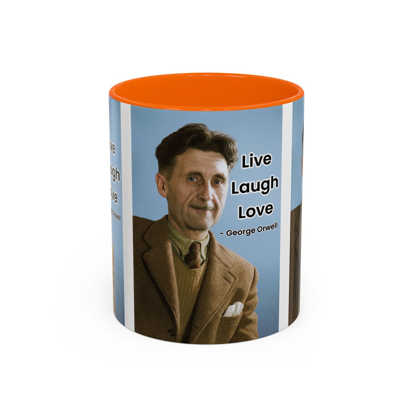 George Orwell Live Laugh Love Quote Coffee Mug