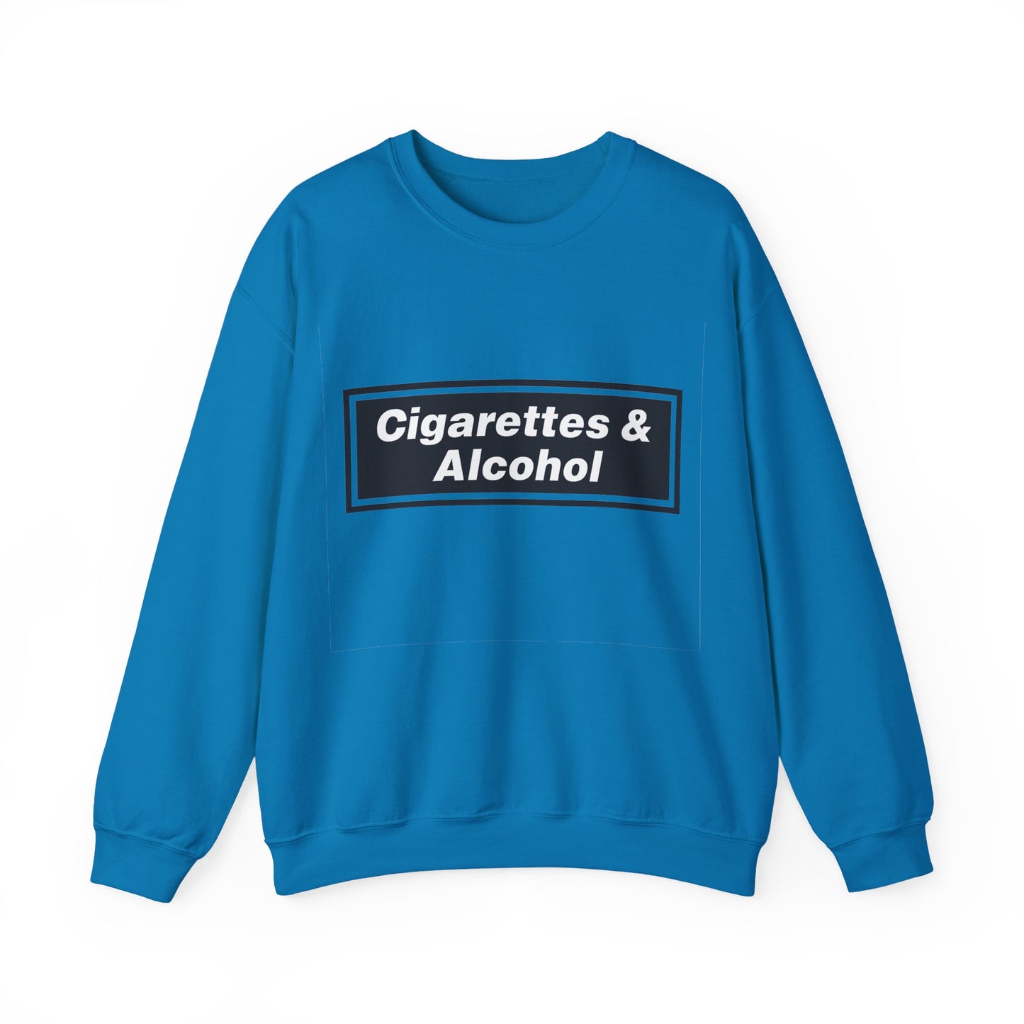 Cigarettes & Alcohol Crewneck Sweatshirt
