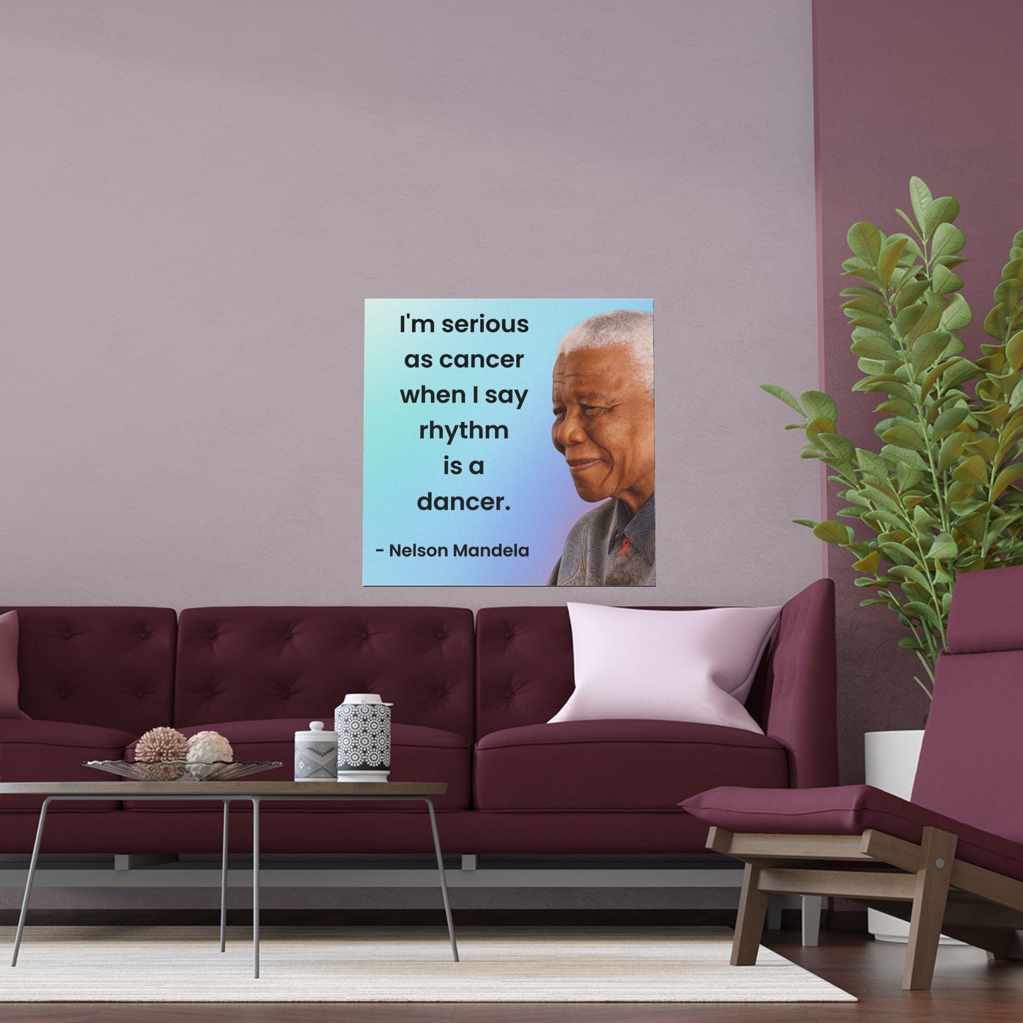 Nelson Mandela Rhythm Is A Dancer Quote Poster